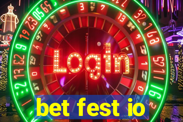 bet fest io